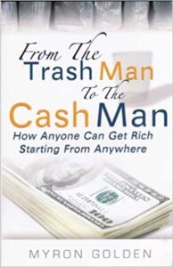 cover image Trash Man to Cash Man - Myron Golden