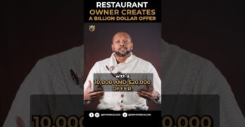Restaurant Owner Creates A Billion Dollar Offer